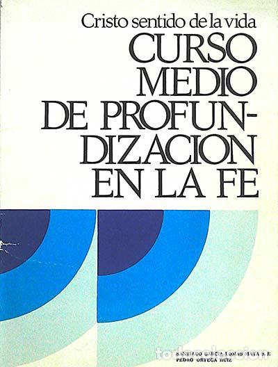 Libros: Curso medio de profundizaci&oacute;n en la fe - VVAA - Foto 1