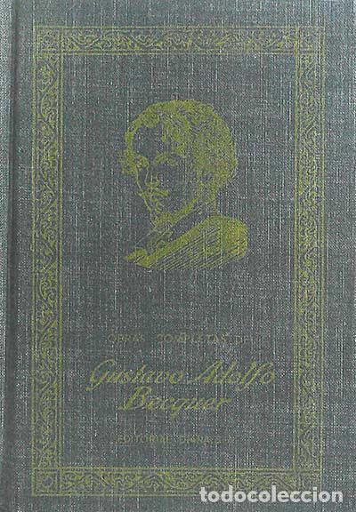 Libros: Obras completas de Gustavo A. Becquer - Becquer, Gustavo Adolfo - Foto 1