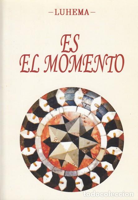 Libros: ES EL MOMENTO. LUHEMA - BENEITO, BEGO&Ntilde;A - Foto 1