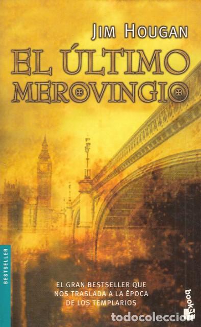 Libros: EL &Uacute;LTIMO MEROV&Iacute;NGIO - HOUGAN, JIM - Foto 1