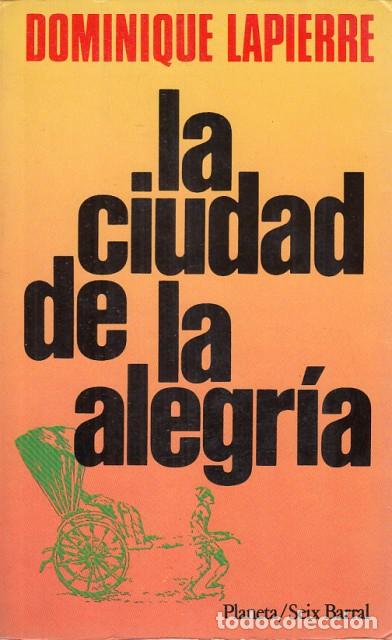 Libros: LA CIUDAD DE LA ALEGR&Iacute;A - LAIERRE, DOMINIQUE - Foto 1