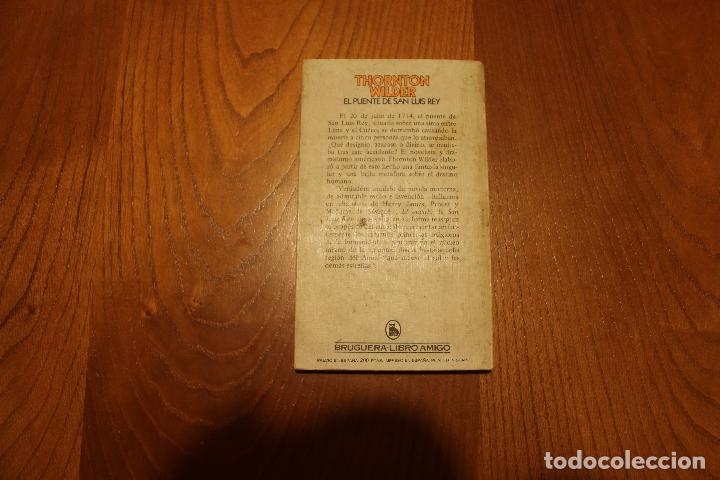 Libros: El puente de San Luis Rey - Thornton Wilder - Foto 2