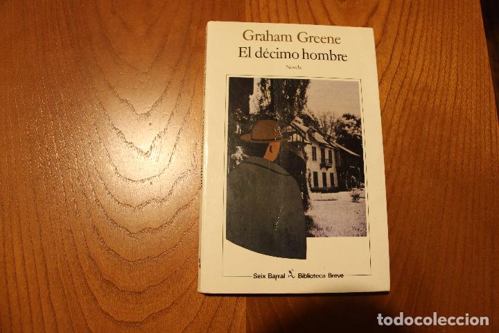 Libros: EL DECIMO HOMBRE - Graham Greene - Foto 1