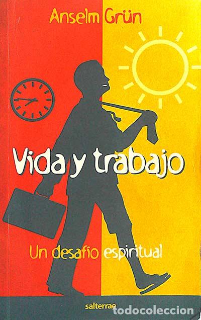 Libros: Vida y trabajo - Anselm Gr&uuml;n - Foto 1