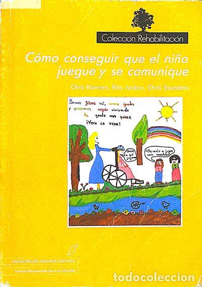 Libros: C&oacute;mo conseguir que el ni&ntilde;o juegue y se comunique - VVAA - Foto 1
