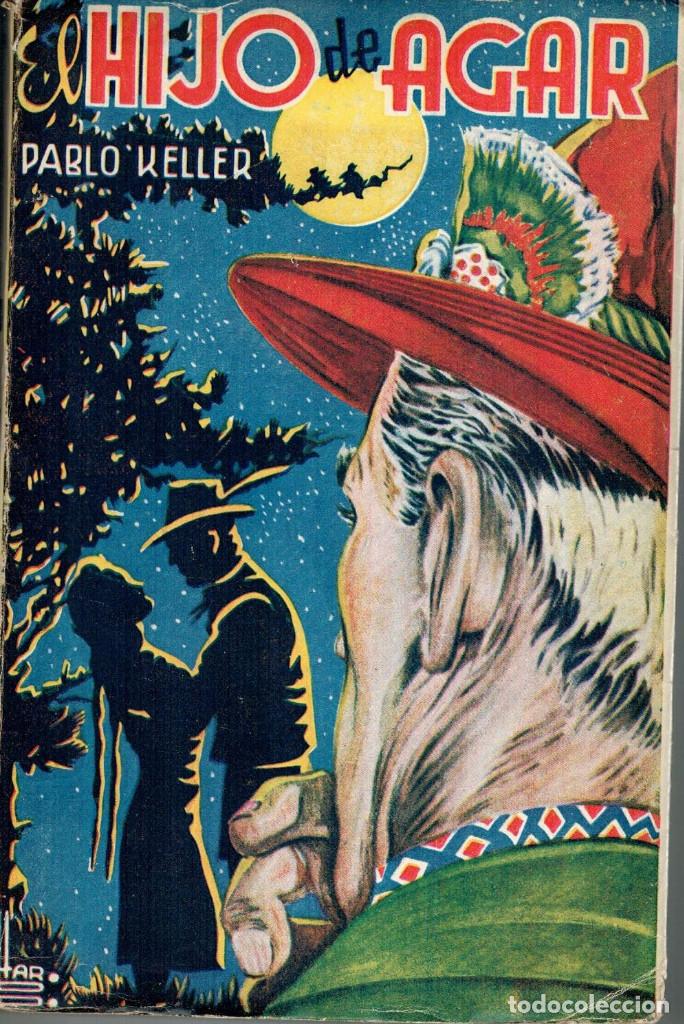 Libros: El Hijo De Agar - Paul Keller - Ediciones Gustavo Gili 1925 - Foto 1