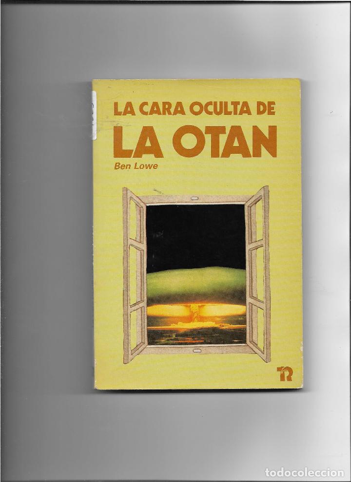 Libros: La Cara Oculta De La Otan - BEN LOWE - Foto 1