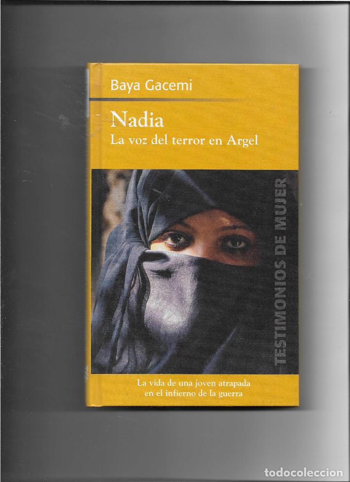 Libros: Nadia. La Voz Del Terror En Argel - Gacemi, Baya - Foto 1