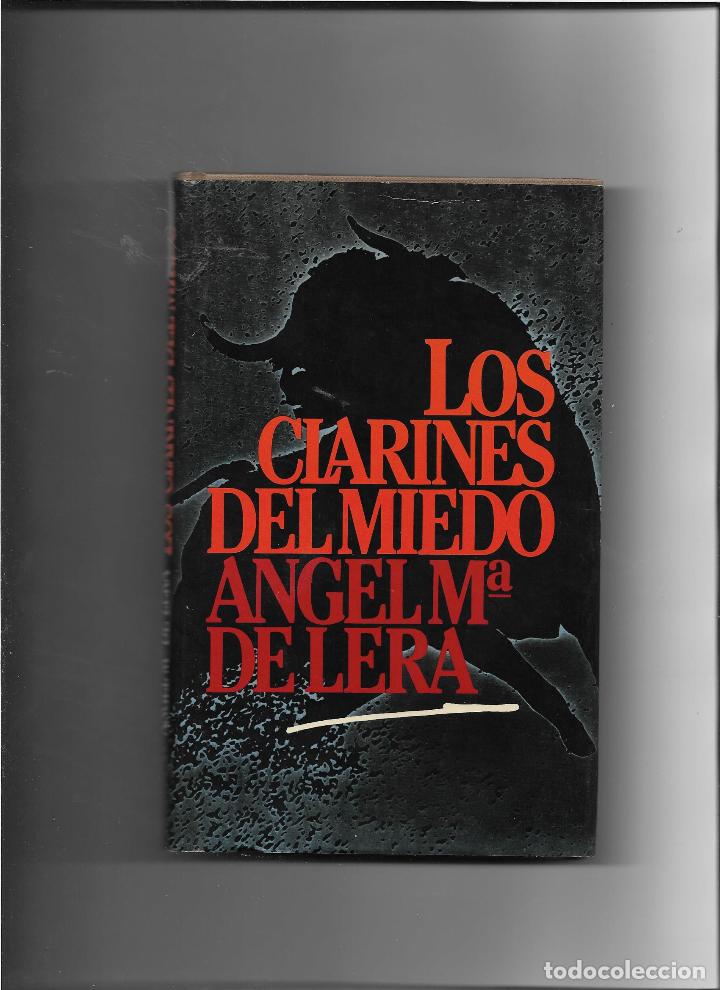 Libros: lOS Clarines del miedo - De Lera, &Aacute;ngel Mar&iacute;a. - Foto 1