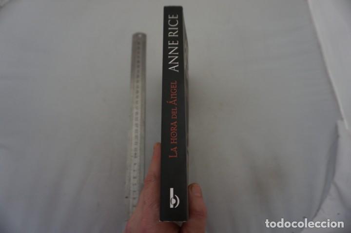Libros: (7E) LA HORA DEL ANGEL - ANNE RICE / EDICIONES B - Foto 2
