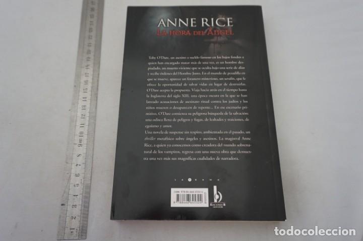 Libros: (7E) LA HORA DEL ANGEL - ANNE RICE / EDICIONES B - Foto 5