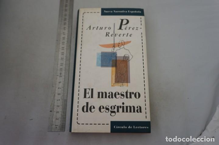 Libros: (7F) EL MAESTRO DE ESGRIMA - ARTURO PEREZ REVERTE / CIRCULO DE LECTORES - Foto 1