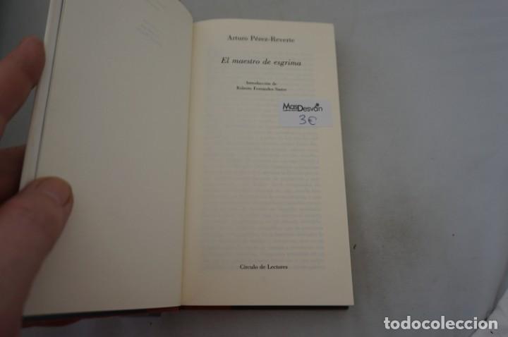 Libros: (7F) EL MAESTRO DE ESGRIMA - ARTURO PEREZ REVERTE / CIRCULO DE LECTORES - Foto 3