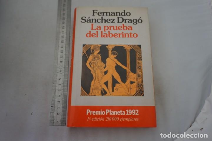 Libros: (7F) LA PRUEBA DEL LABERINTO - FERNANDO SANCHEZ DRAGO / PLANETA - Foto 1