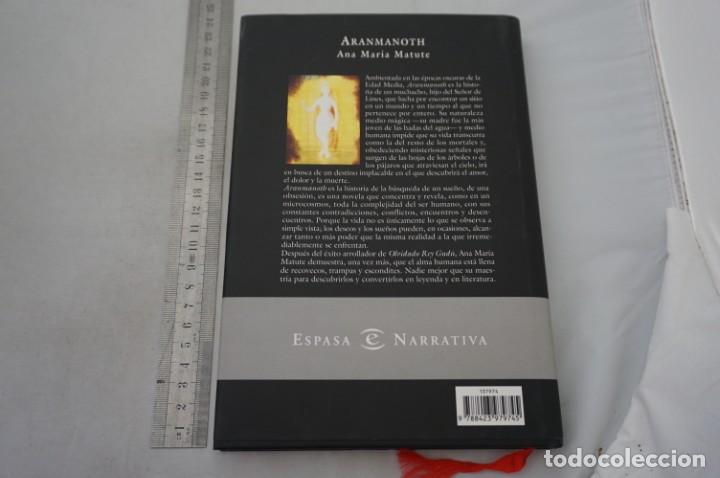 Libros: (7G) ARANMANOTH - ANA MARIA MATUTE / ESPASA - Foto 4
