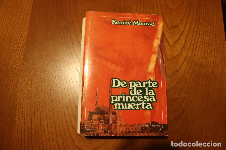 Libros: DE PARTE DE LA PRINCESA MUERTA - Keniz&eacute; Mourad - Foto 1