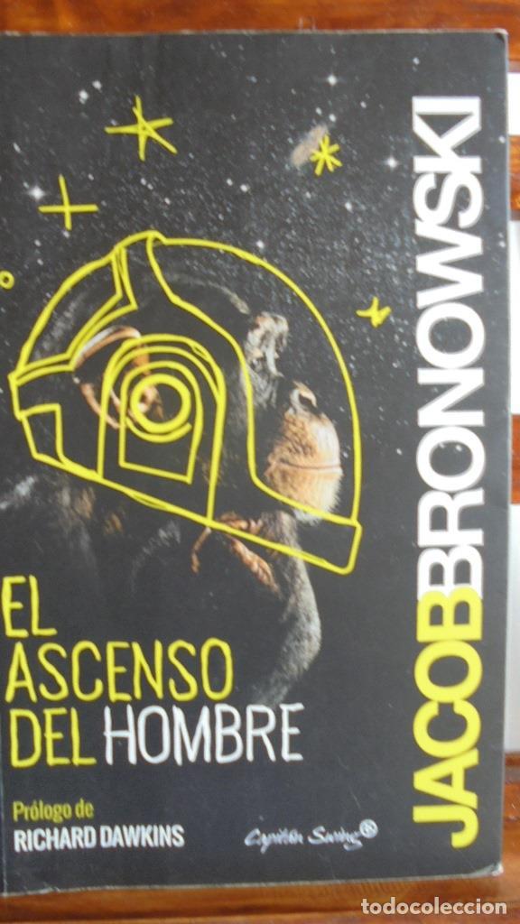 Libros: EL ASCENSO DEL HOMBRE - JACOB BRONOWSKI - Foto 1