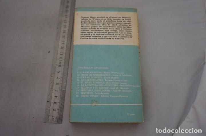 Libros: (7G) CARLOTA EN MEIMAR - THOMAS MANN / PLAZA & JANES - Foto 4