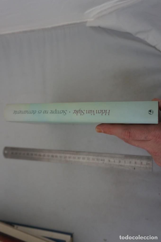 Libros: (8B) SIEMPRE NO ES ETERNAMENTE - HELEN VAN SLYKE / CIRCULO DE LECTORES - Foto 2