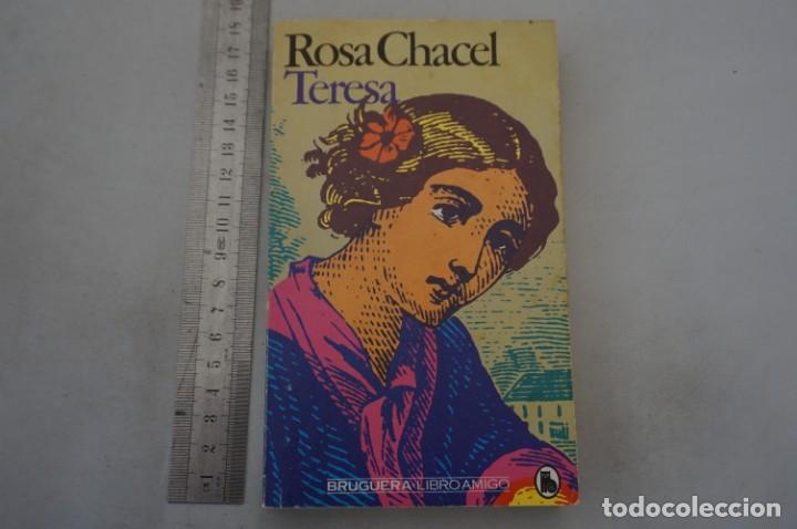 Libros: (8C) TERESA - ROSA CHACEL / BRUGUERA - Foto 1