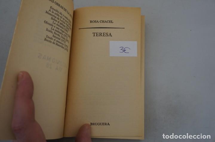 Libros: (8C) TERESA - ROSA CHACEL / BRUGUERA - Foto 2