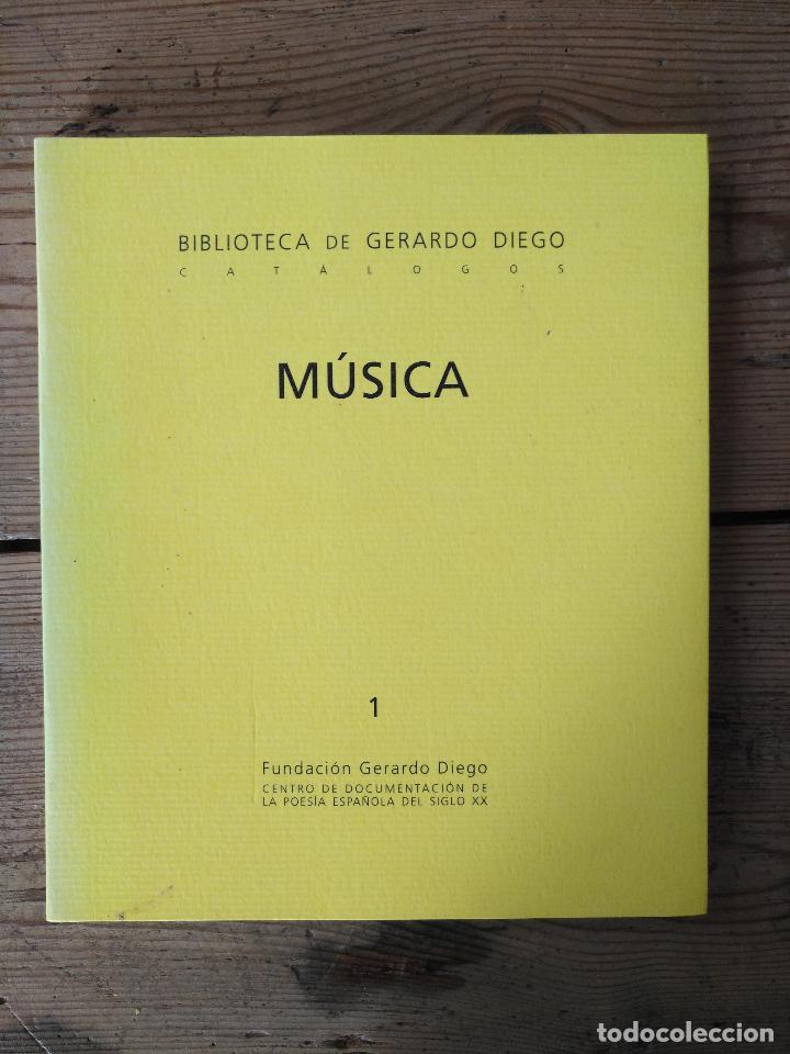 Libros: M&Uacute;SICA. BIBLIOTECA GERARDO DIEGO. CAT&Aacute;LOGOS. - Foto 1