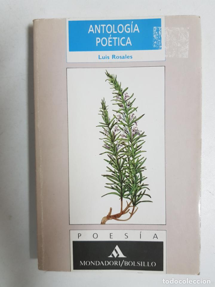 Libros: Antologia poetica / Rosales Luis - Foto 1