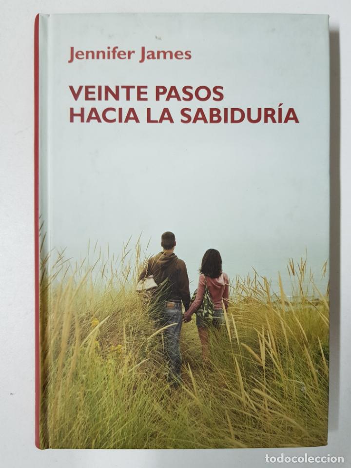 Libros: Veinte pasos hacia la sabidur&iacute;a / Jennifer James - Foto 1