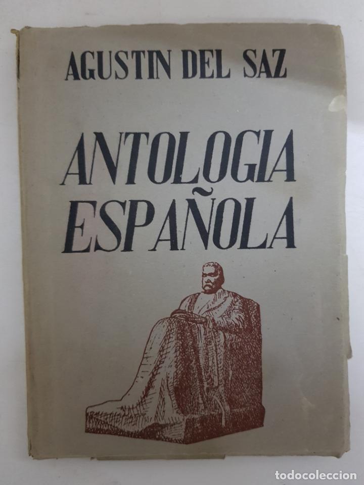 Libros: Antologia Espa&ntilde;ola / Agustin del Saz - Foto 1