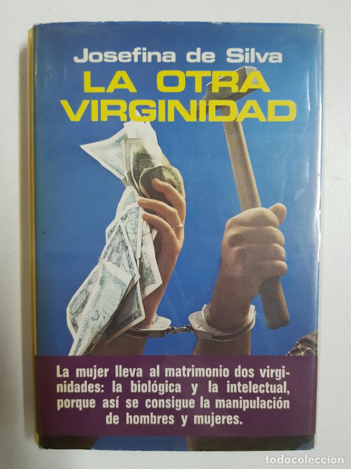 Libros: La otra virginidad / Josefina De Silva - Foto 1