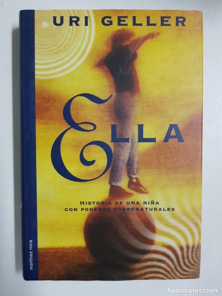 Libros: Ella / Uri Geller - Foto 1
