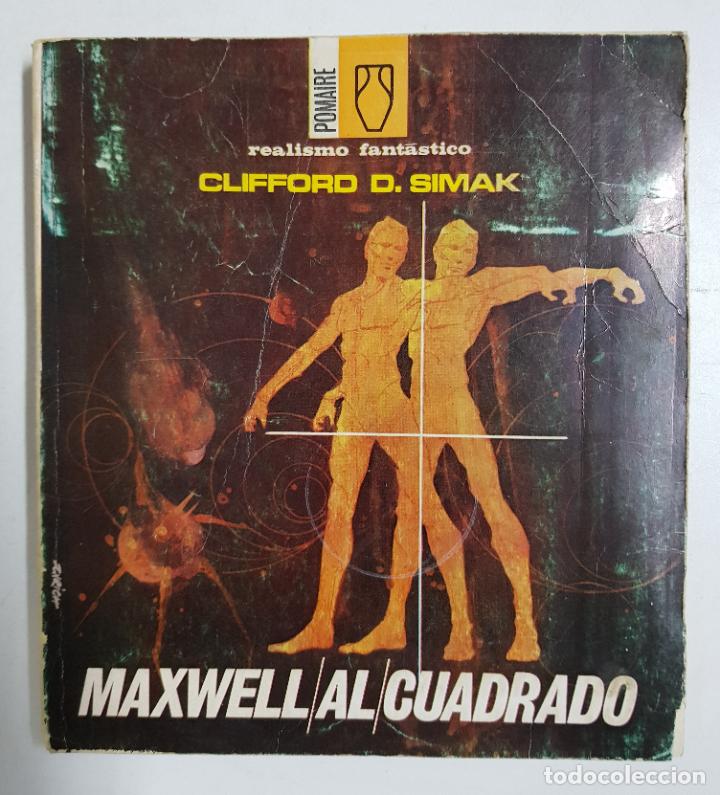 Libros: Maxwell al cuadrado / Clifford D. Simak - Foto 1