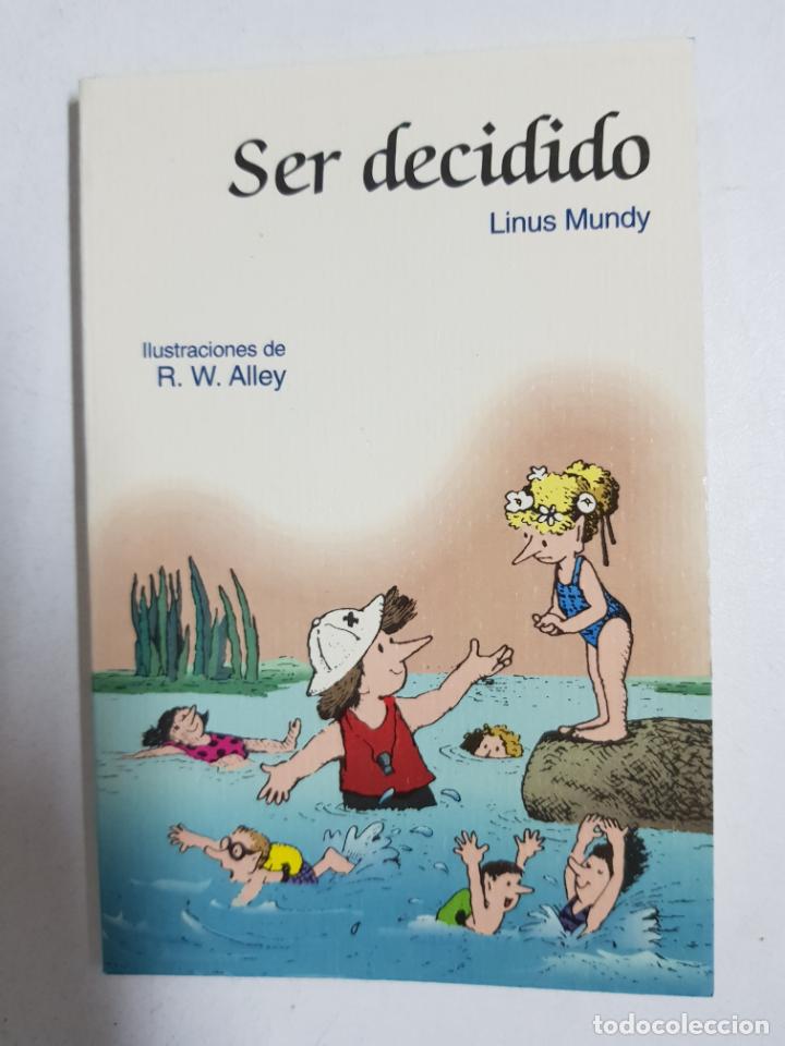 Libros: Ser Decidido / Linus Mundy - Foto 1