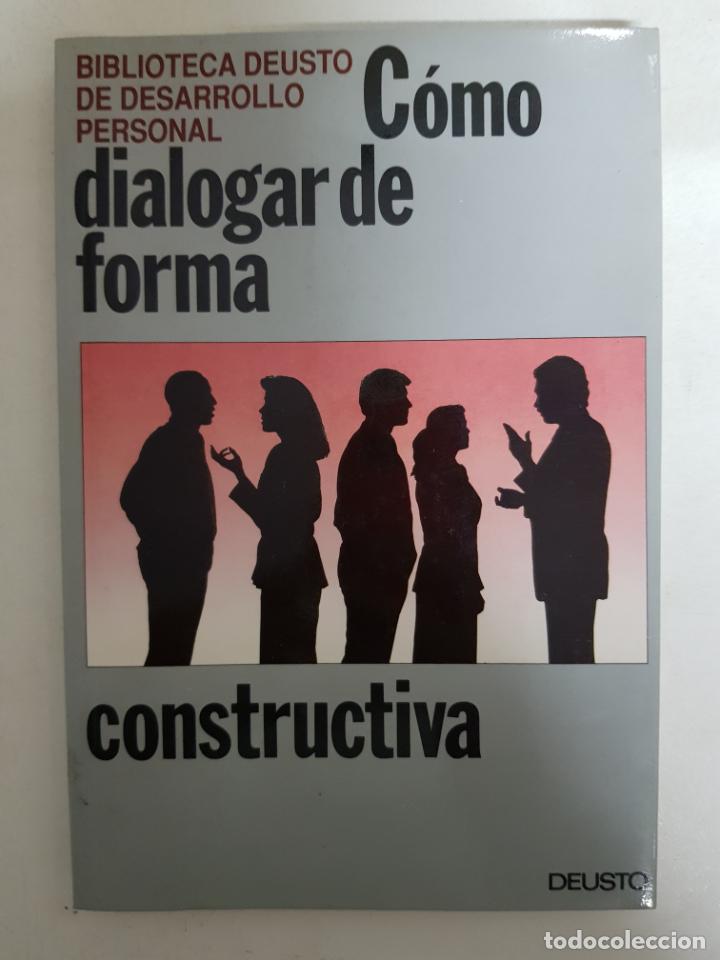 Libros: C&oacute;mo dialogar de forma constructiva / VV. AA. - Foto 1