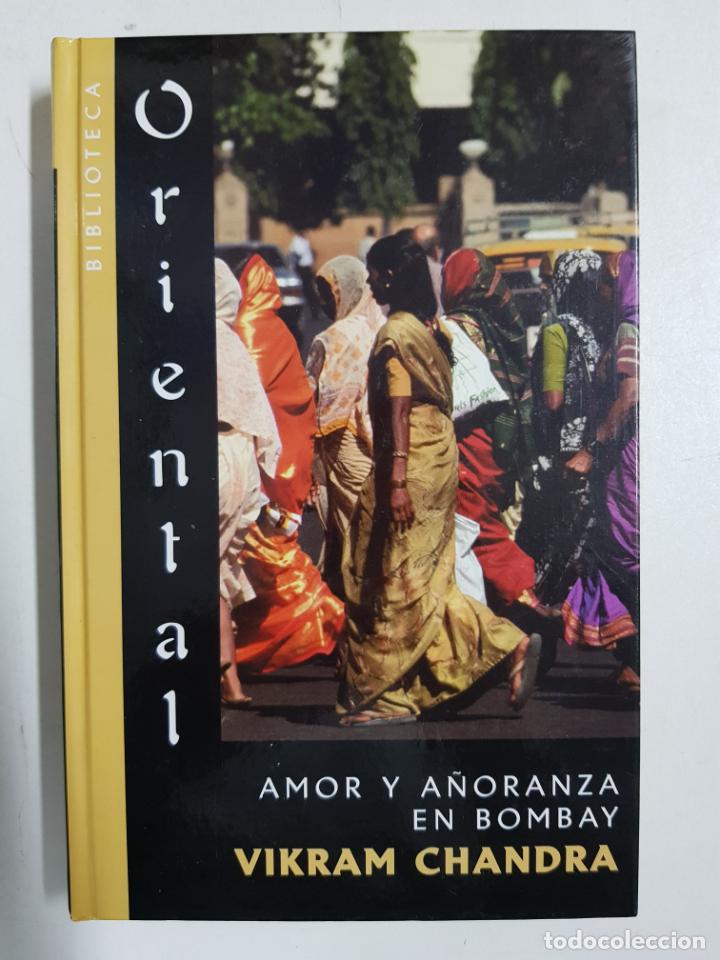 Libros: AMOR Y A&Ntilde;ORANZA EN BOMBAY / Vikram Chandra - Foto 1