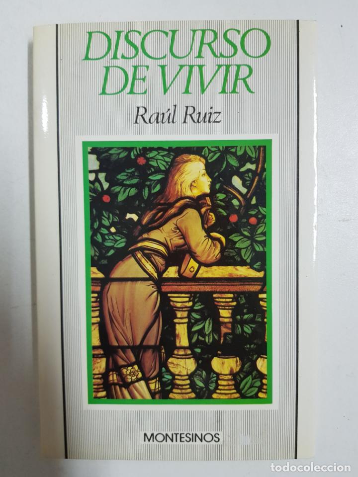 Libros: Discurso de vivir / Rau?l Ruiz - Foto 1