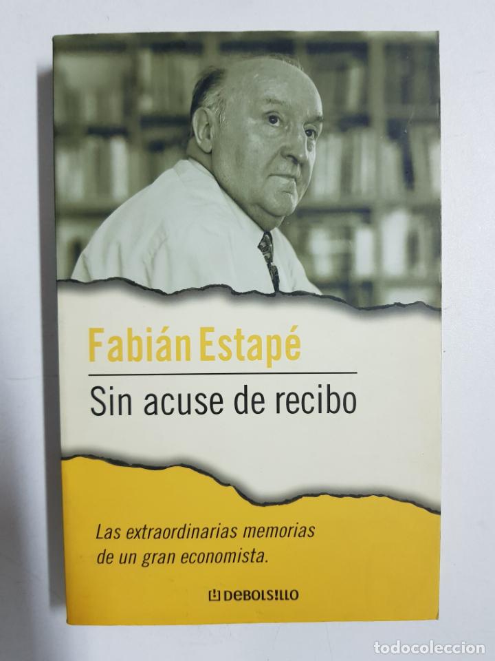 Libros: Sin acuse de recibo / Fabi&aacute;n Estap&eacute; - Foto 1