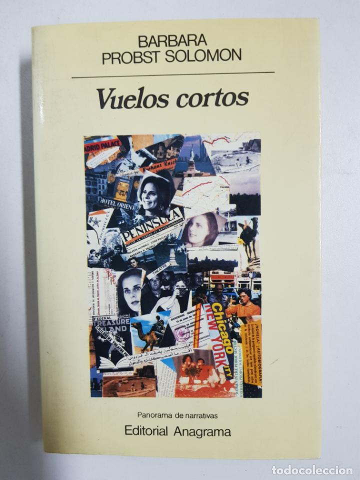 Libros: Vuelos cortos / Barbara Probst Solomon - Foto 1