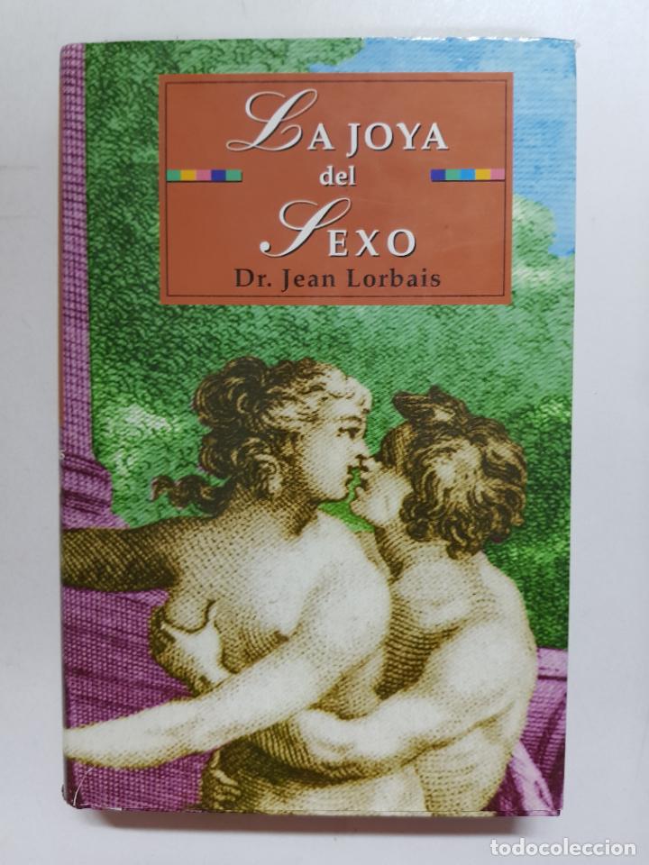 Libros: La joya del sexo / Jean Lorbais - Foto 1