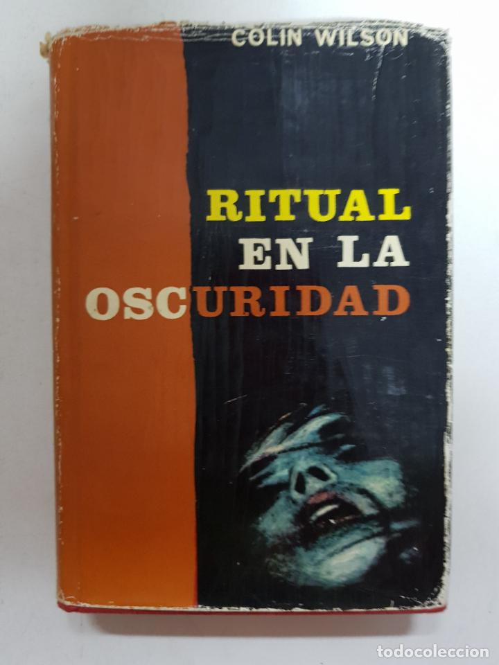 Libros: Ritual en la oscuridad / Colin Wilson - Foto 1