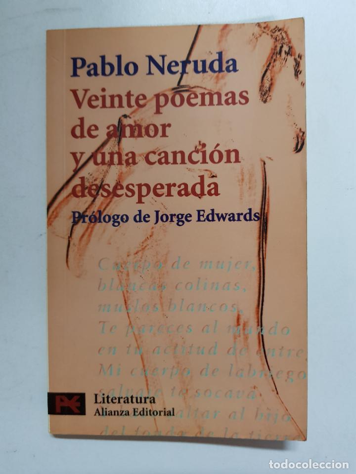 Libros: Veinte poemas de amor y una canci&oacute;n desesperada / Pablo Neruda - Foto 1