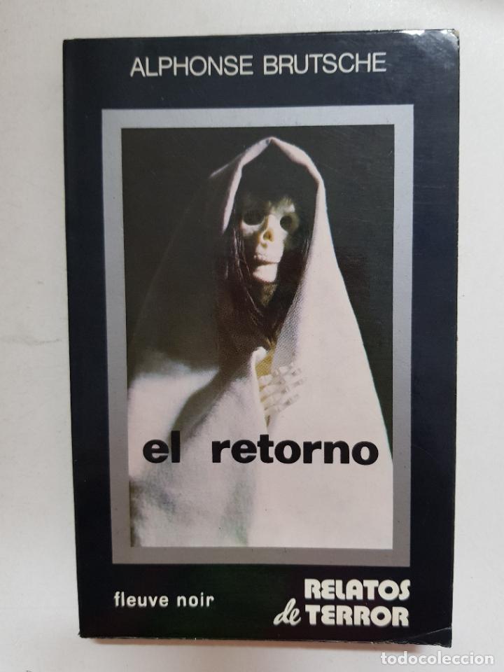 Libros: El retorno. Relatos de terror / Alphonse Brutsche - Foto 1