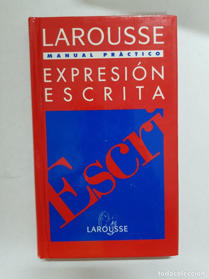 Libros: Expresi&oacute;n escrita: Larousse manual pr&aacute;ctico - Foto 1