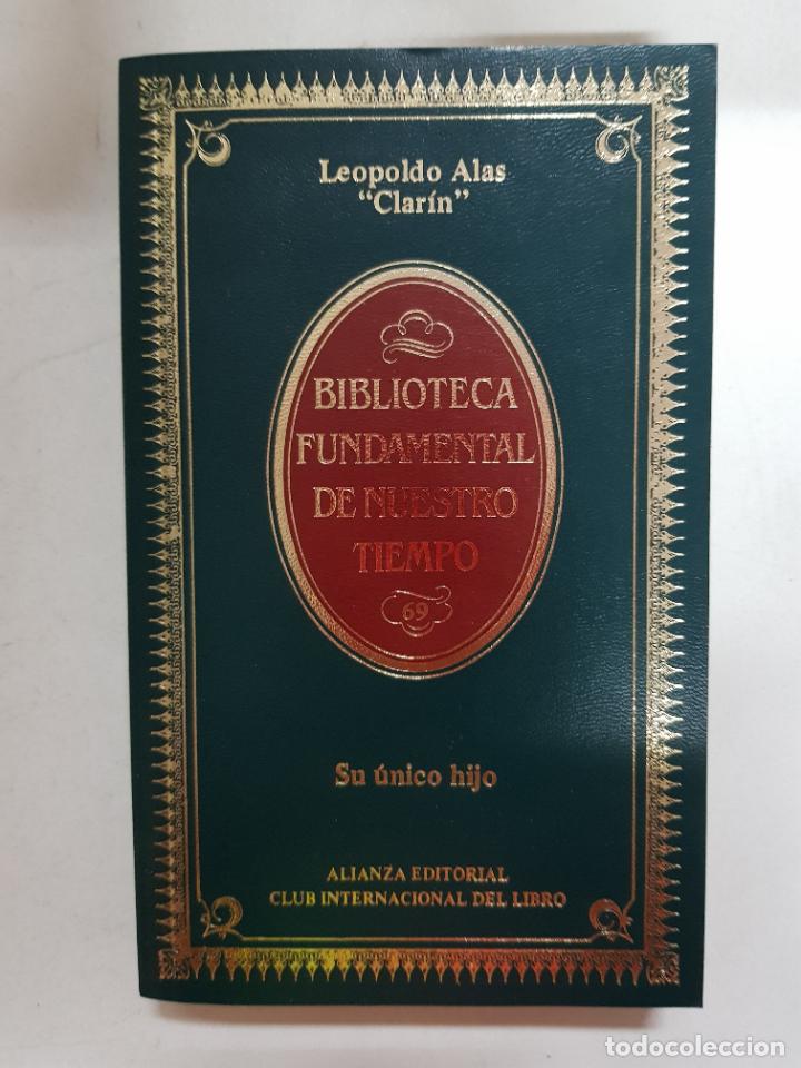 Libros: &rdquo;Su unico hijo / Leopoldo Alas &rdquo;&rdquo;Clar&iacute;n&rdquo;&rdquo;&rdquo; - Foto 1