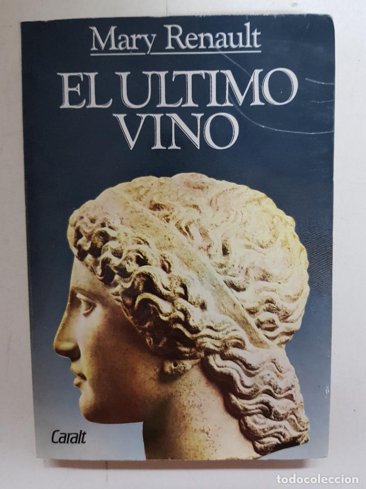 Libros: El &uacute;ltimo vino / Mary Renault - Foto 1