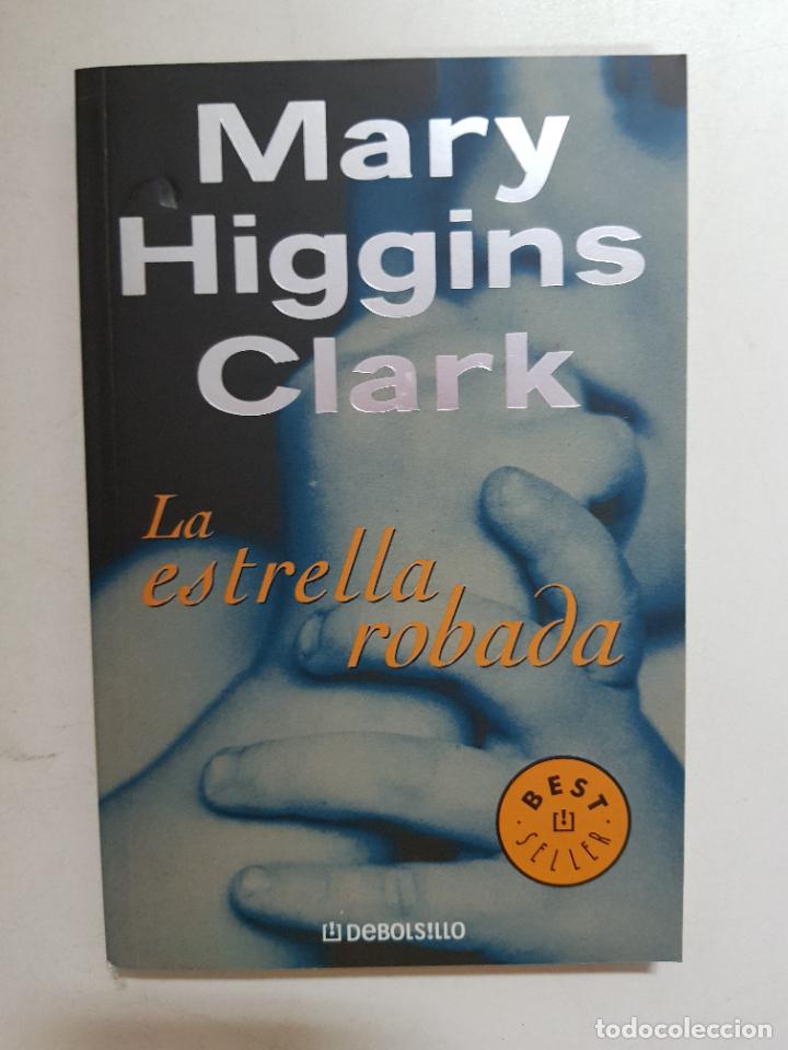 Libros: La estrella robada / Mary Higgins Clark - Foto 1