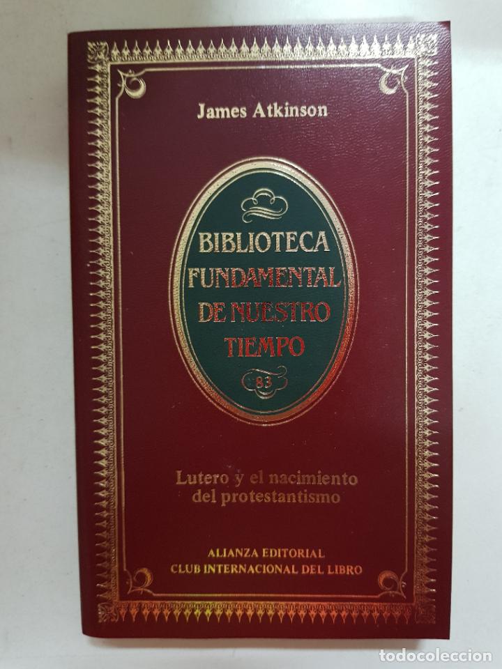 Libros: Lutero y el nacimiento del protestantismo. / James Atkinson - Foto 1