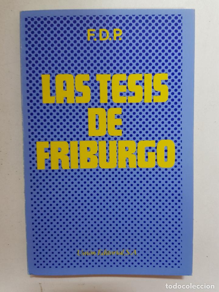 Libros: Las tesis de Friburgo - Foto 1