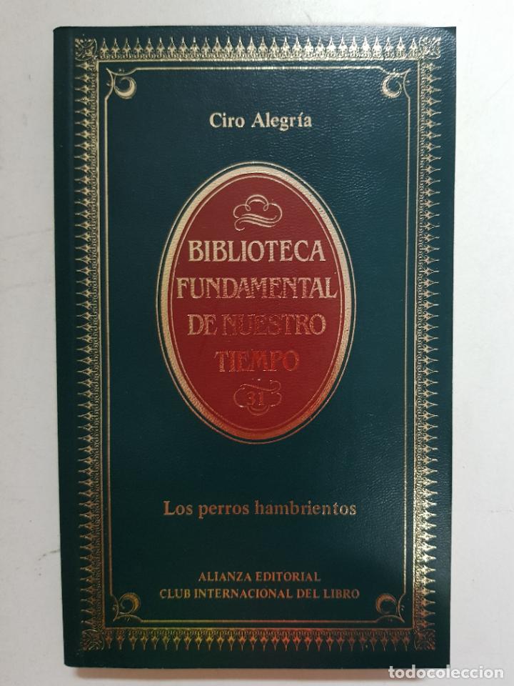 Libros: Los perros hambrientos / Ciro Alegria - Foto 1