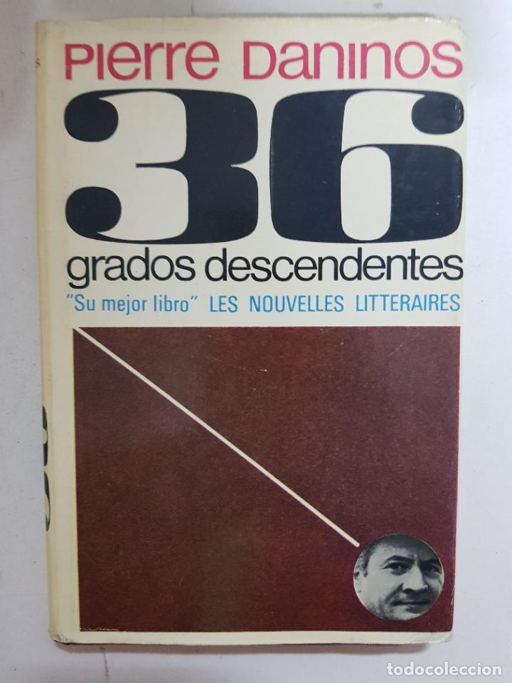 Libros: 36 grados descendentes / Pierre Daninos - Foto 1